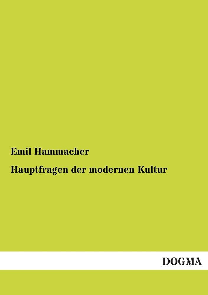 Hauptfragen der modernen Kultur Philosophy