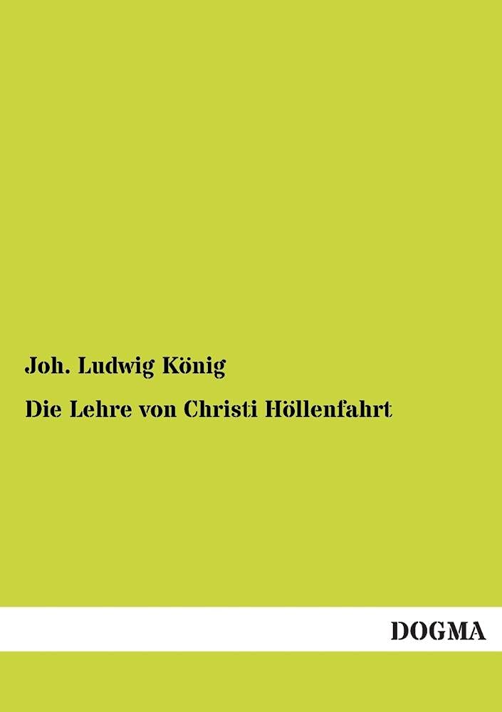 Die Lehre von Christi Höllenfahrt Religion & Esotericism