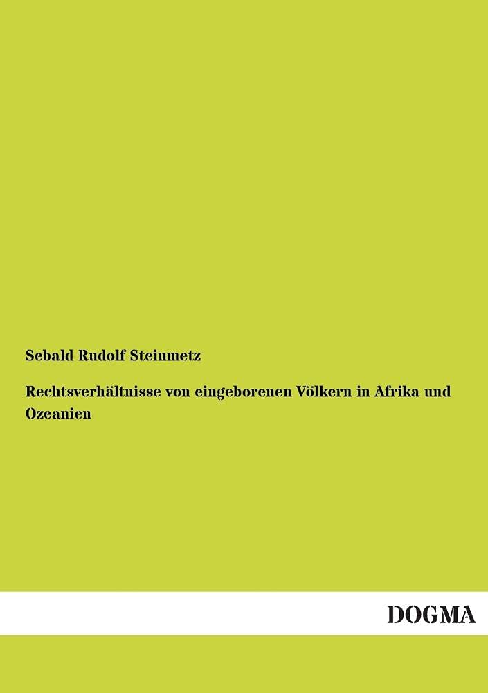 Rechtsverhältnisse von eingeborenen Völkern in Afrika und Ozeanien Law