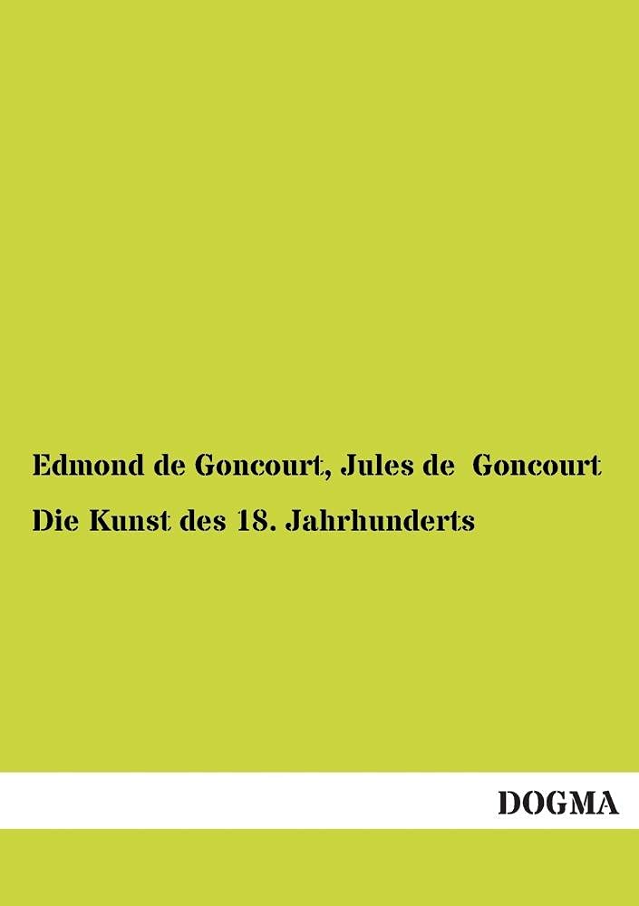 Die Kunst des 18. Jahrhunderts: Zweiter Band Film, Art & Culture