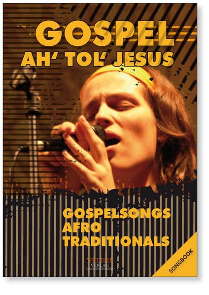 GOSPEL Ah tol Jesus - Songbook: Gospelsongs - Afro - Traditionals for mixed voices Sheet Music