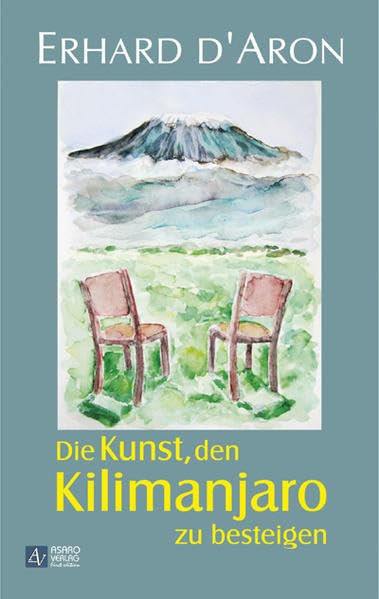 Die Kunst, den Kilimanjaro zu besteigen Contemporary literature