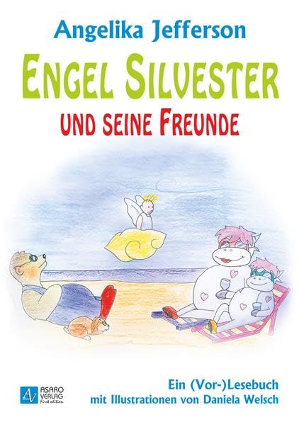 Engel Silvester und seine Freunde Novels & Short Stories