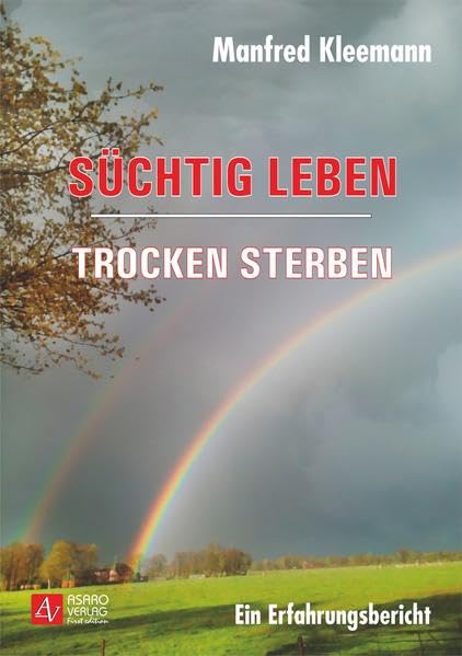 Süchtig leben - trocken sterben Personalities