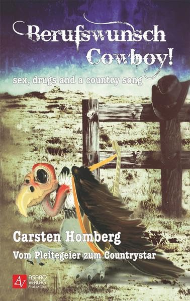 Berufswunsch Cowboy! - Sex, drugs and a country song Contemporary literature Books
