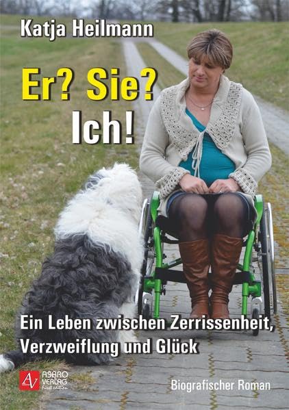 Er? Sie? Ich! - Ein Leben zwischen Zerrissenheit, Verzweiflung und Glück Personalities