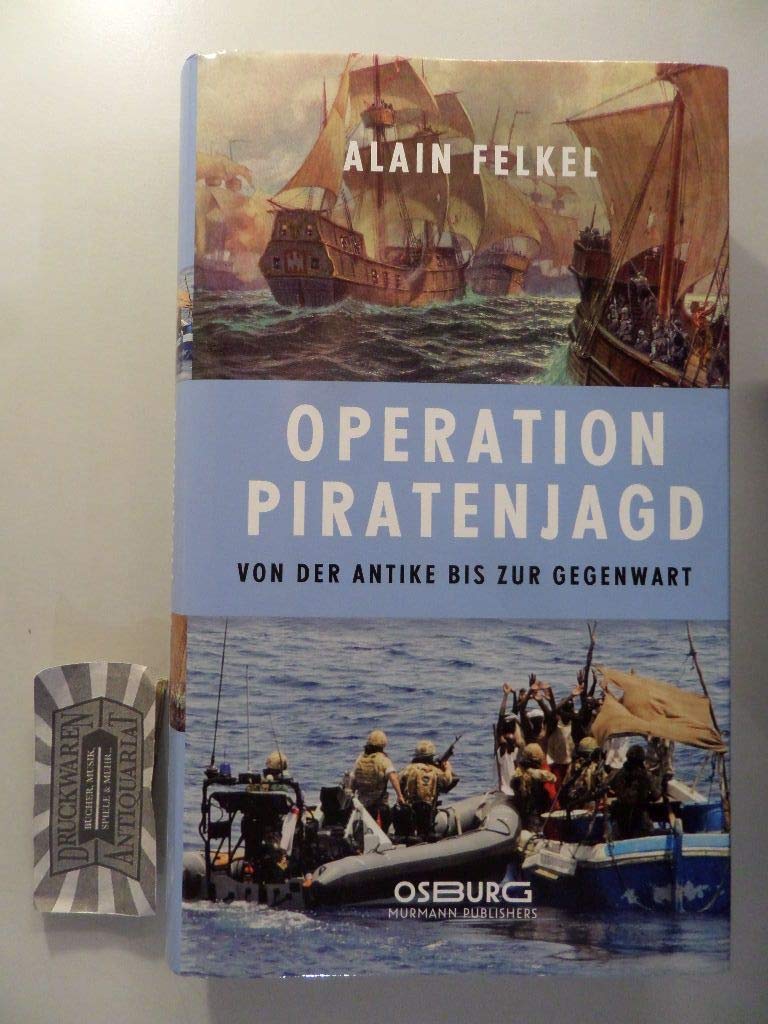 Operation Piratenjagd Politics & History