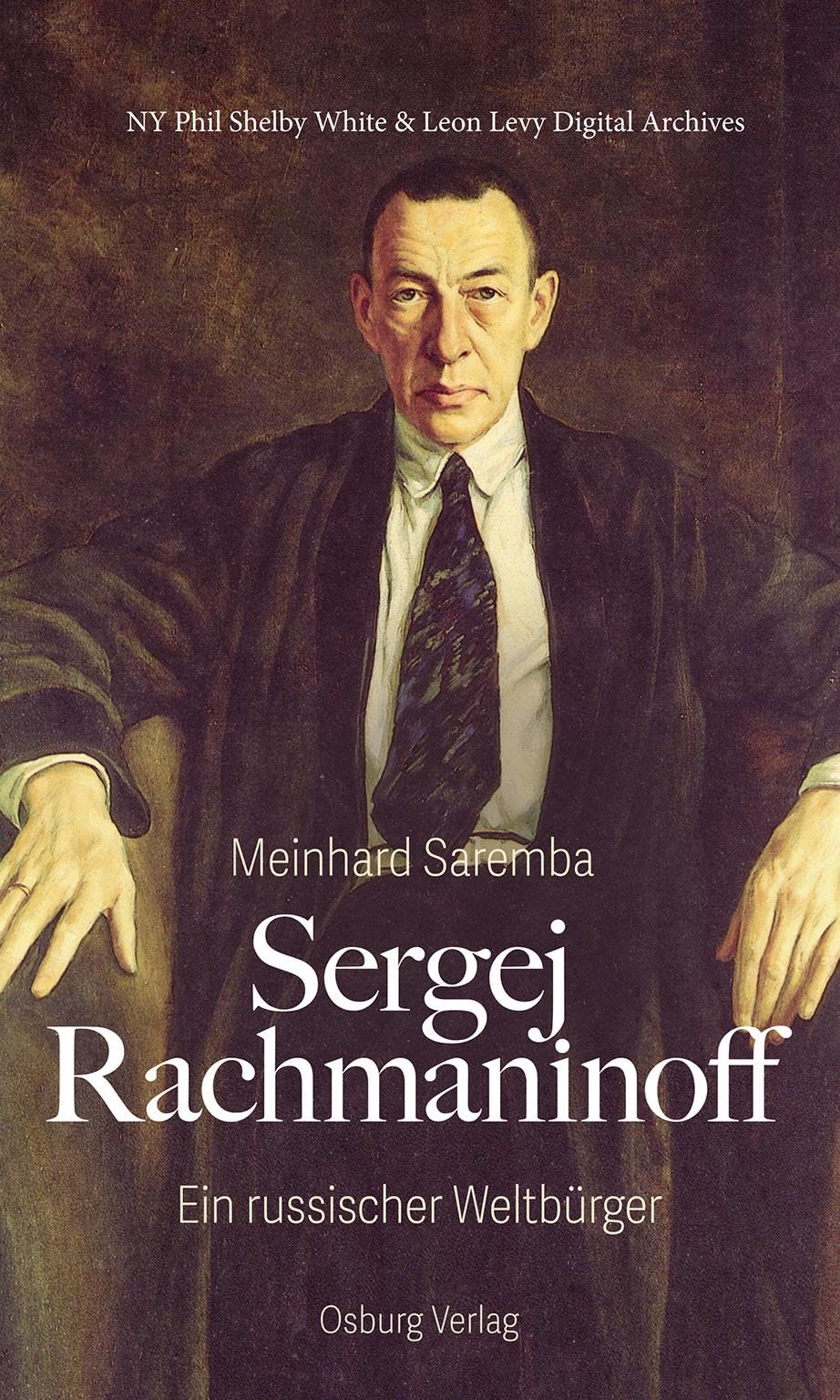 Sergej Rachmaninoff: Ein russischer Weltbüger Books