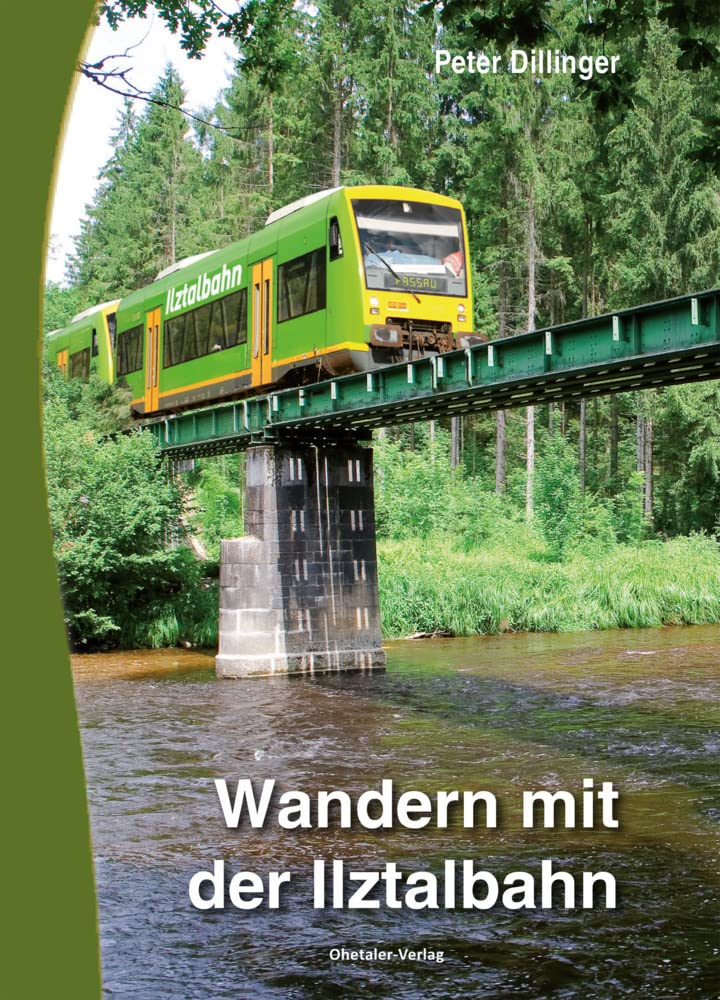 Wandern mit der Ilztalbahn Leisure, Home & Garden Books