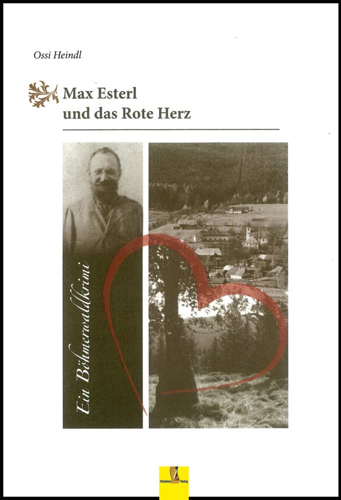Max Esterl und das Rote Herz Contemporary literature Books