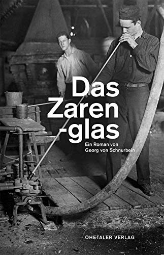 Das Zarenglas Historical Fiction
