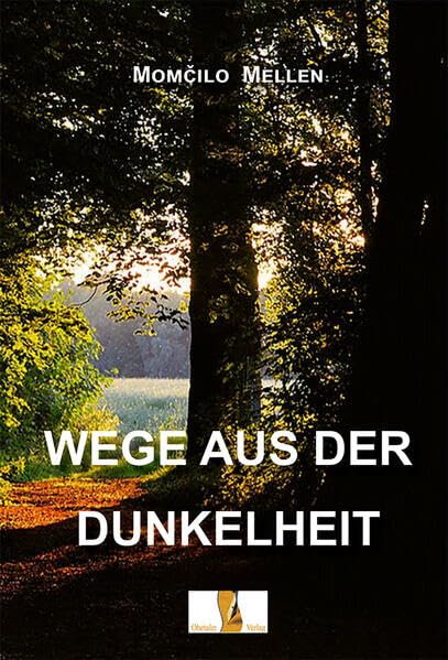 Wege aus der Dunkelheit Philosophy