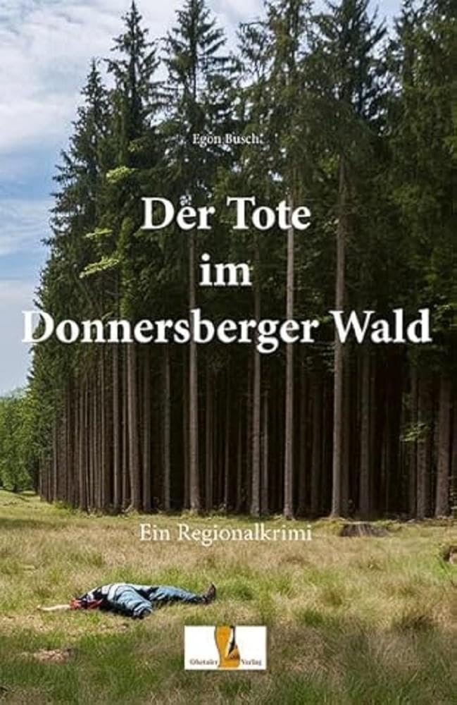 Der Tote im Donnersberger Wald Social Sciences