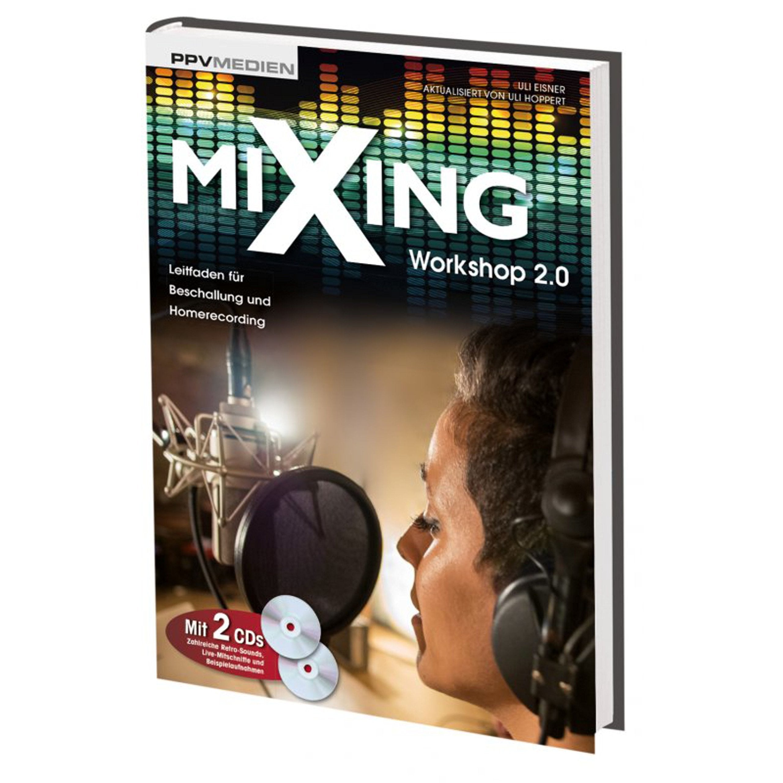 Mixing Workshop 2.0. Leitfaden für Beschallung und Homerecording Computer Science