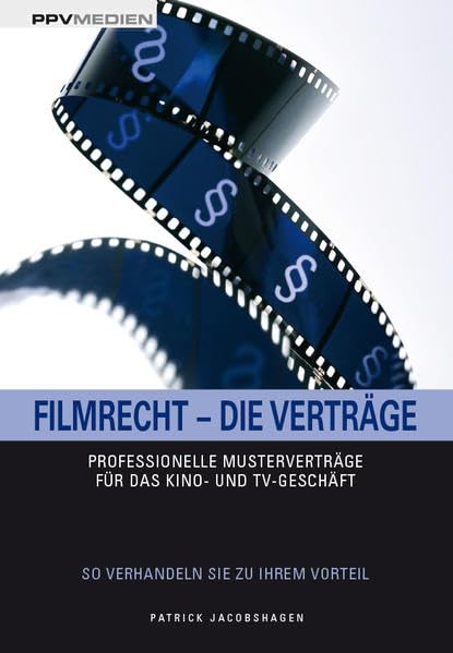 Filmrecht - Die Verträge Law