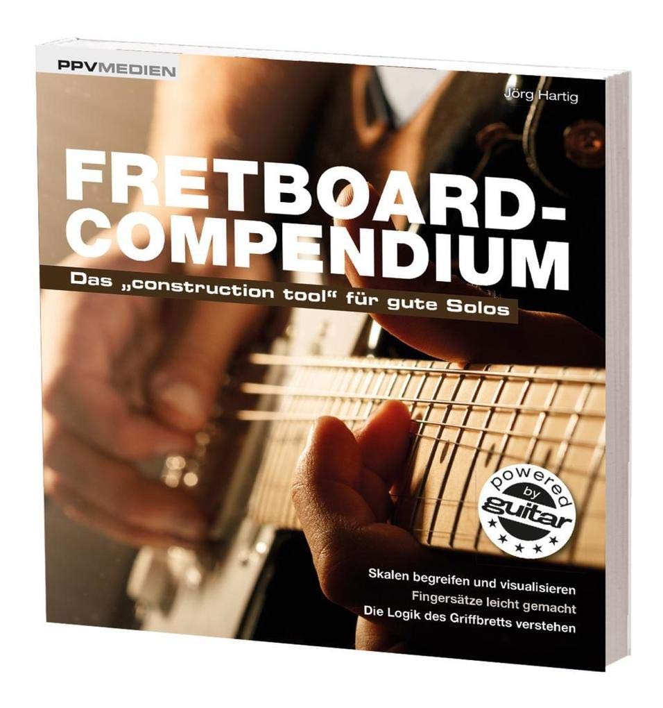 Fretboard-Compendium: Das construction tool für gute Solos Arts & Music