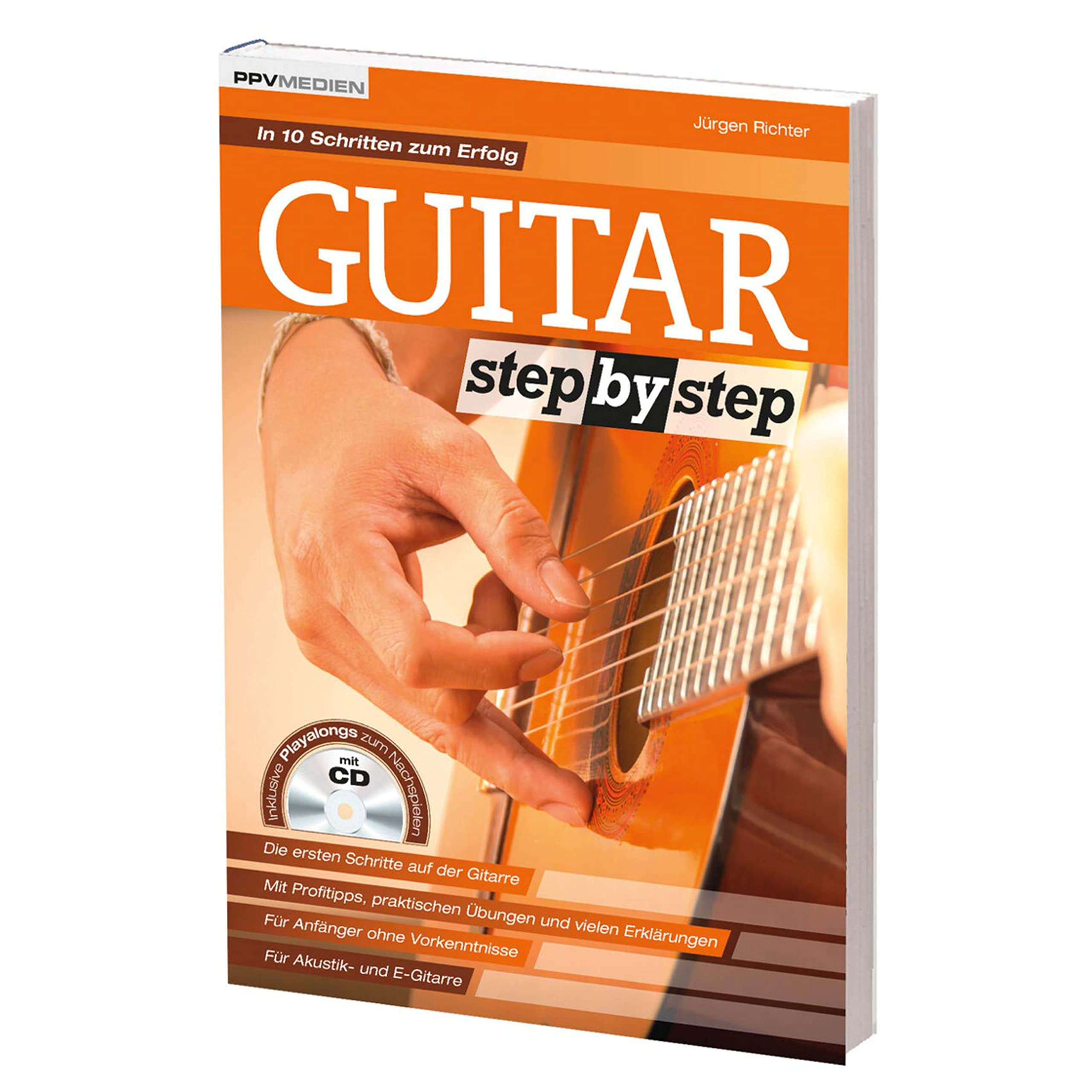 Guitar Step by Step: Die moderne Gitarrenschule für Selbststudium und Unterricht Arts & Music