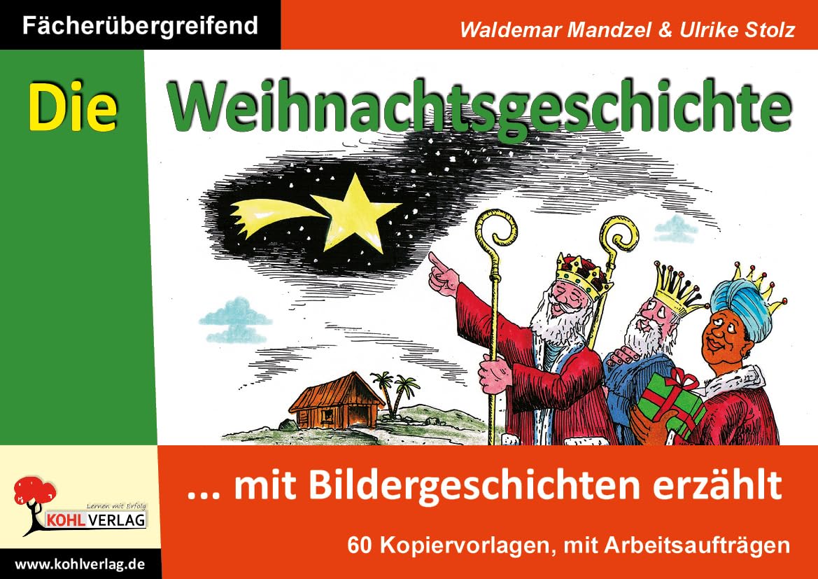 Die Weihnachtsgeschichte ... mit Bildergeschichten erzählt: Kopiervorlagen zum Einsatz im Religionsunterricht Study Guides