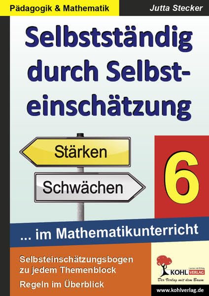 Selbstständig durch Selbsteinschätzung im Mathematikunterricht 6. Schuljahr Learning & Reference