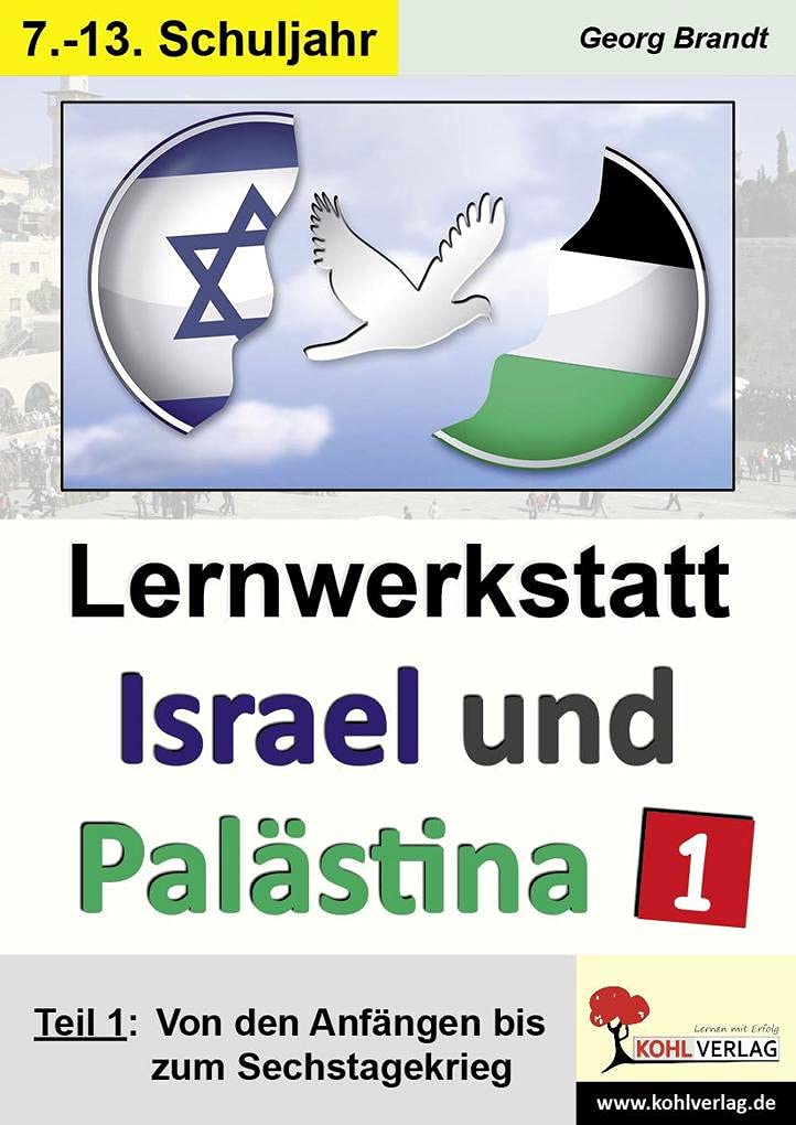 Lernwerkstatt Israel und Palästina 1 Learning & Reference