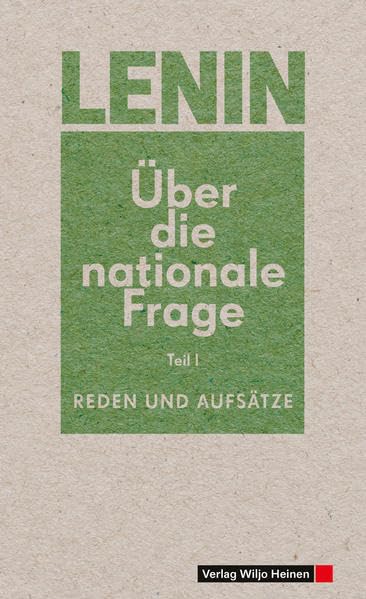 Über die nationale Frage: Reden und Aufsätze. Teil I (Quellenbücher: Historische Texte der Arbeiterbewegung) Law