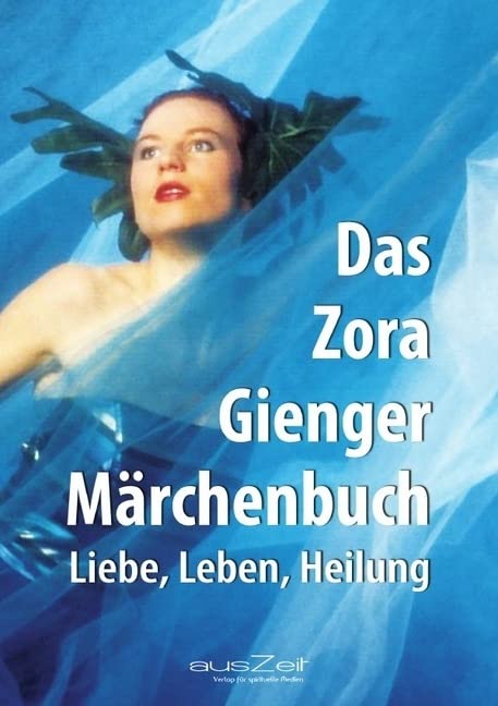 Gienger, Z: Zora Gienger Märchenbuch Fairy Tales & Legends