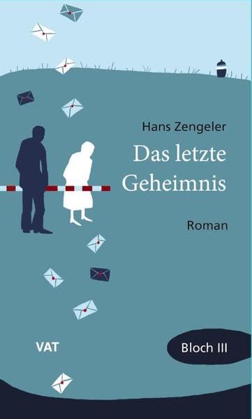 Das letzte Geheimnis: Die Josef-Bloch-Trilogie, Band III. Roman (Robert-Bloch-Trilogie) Contemporary literature