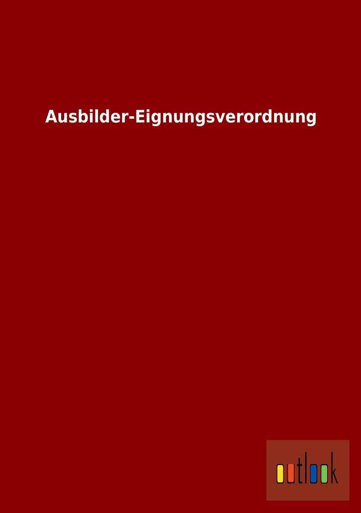 Ausbilder-Eignungsverordnung Law