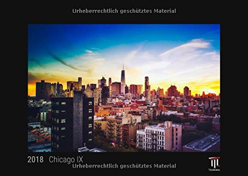 Chicago IX 2018 - Timokrates Wandkalender, Bilderkalender, Fotokalender - DIN A3 (42 x 30 cm) Leisure, Home & Garden