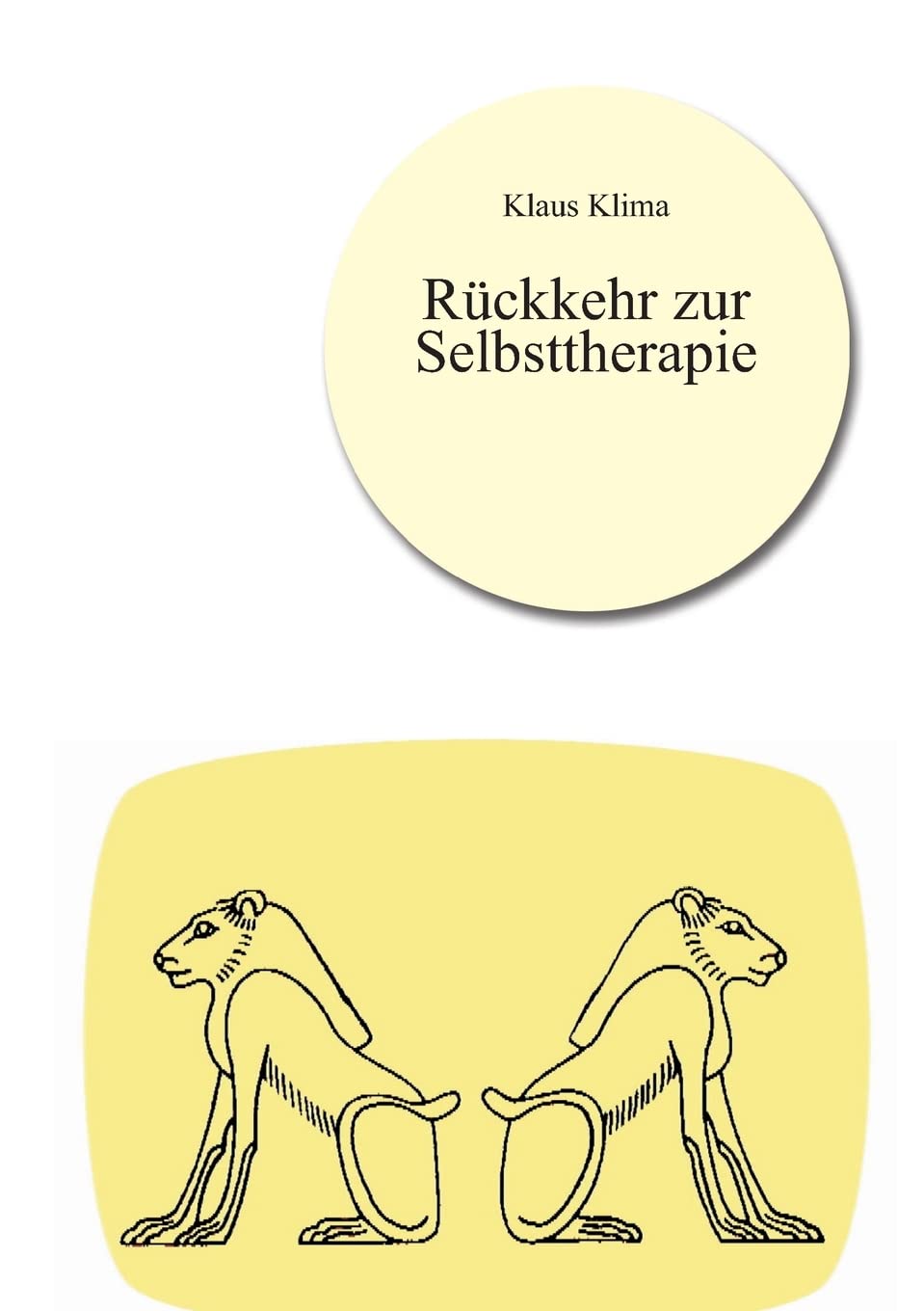 Rückkehr zur Selbsttherapie Psychology