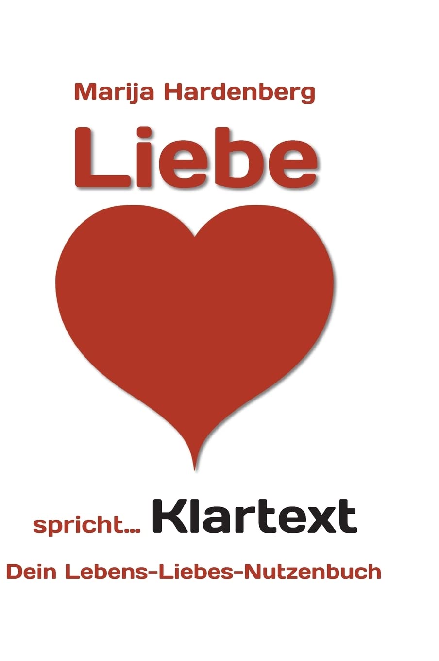 Product Image: LIEBE ... spricht Klartext!