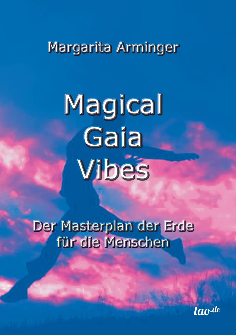 Magical Gaia Vibes: Der Masterplan der Erde für die Menschen Mathematics