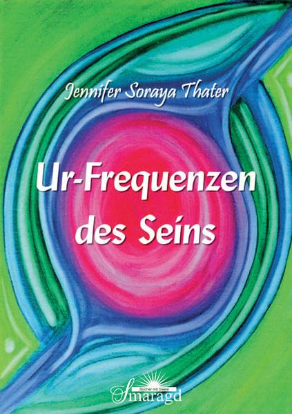 Ur-Frequenzen des Seins Religion & Esotericism