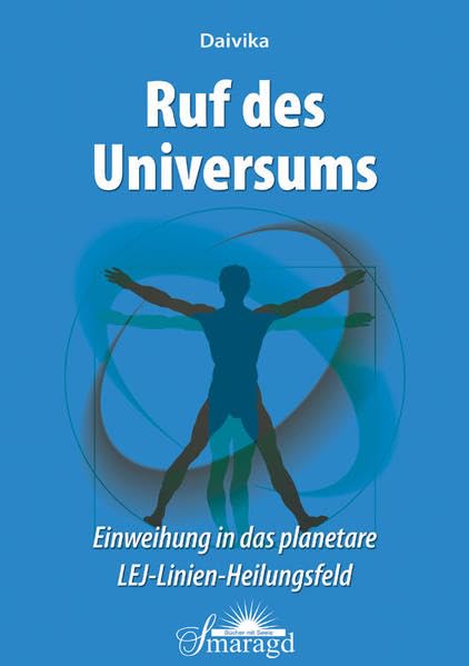 Ruf des Universums: Einweihung in das planetare LEJ-Linien-Heilungsfeld Religion & Esotericism