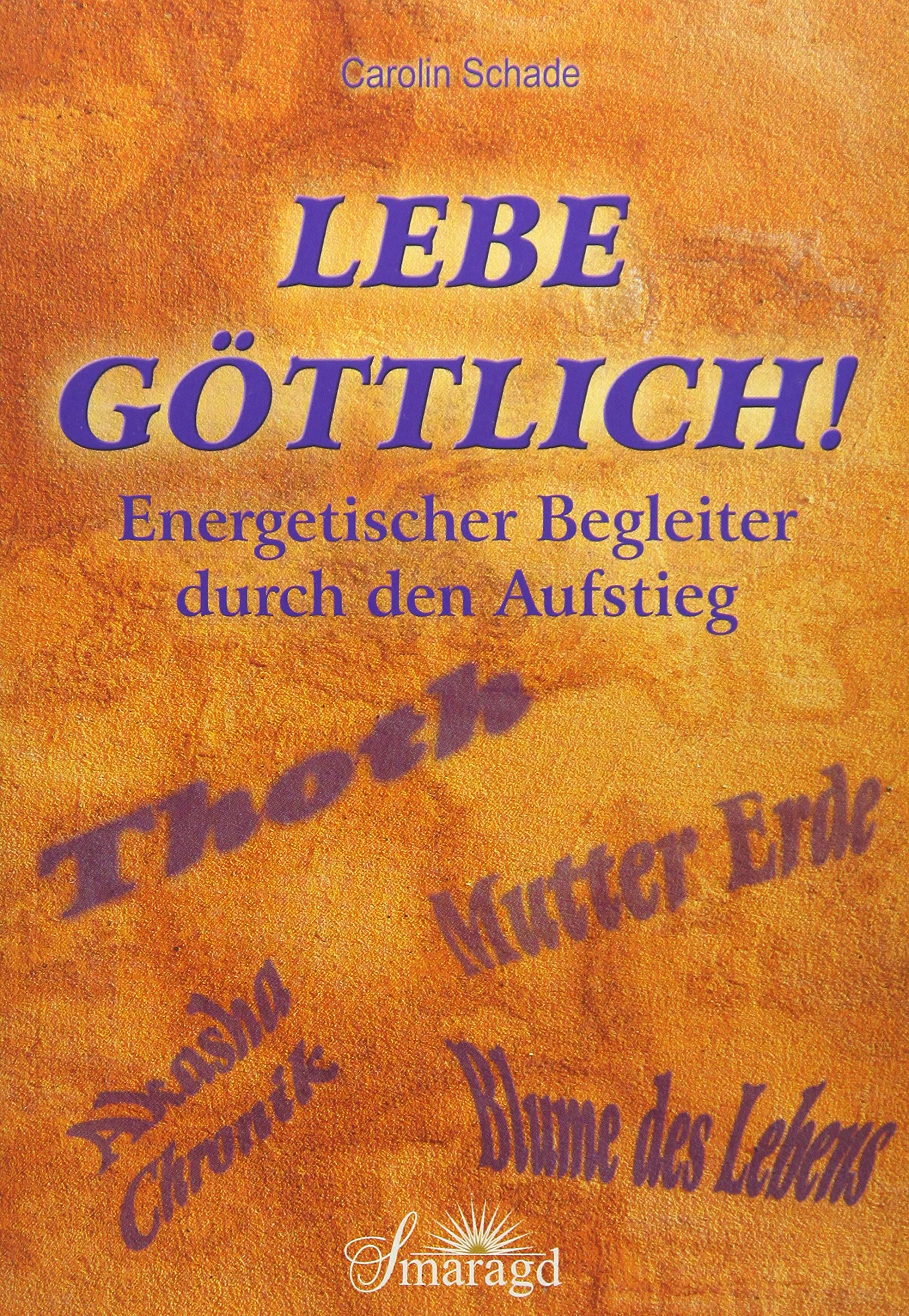 Lebe göttlich! Religion & Esotericism