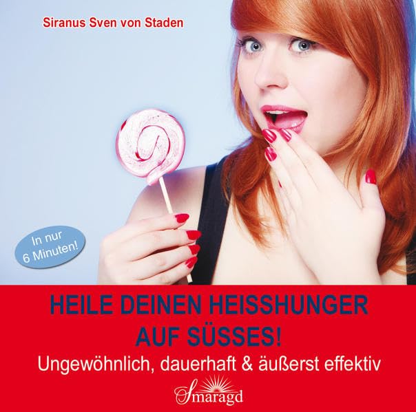 Heile deinen Heißhunger auf Süßes! cd