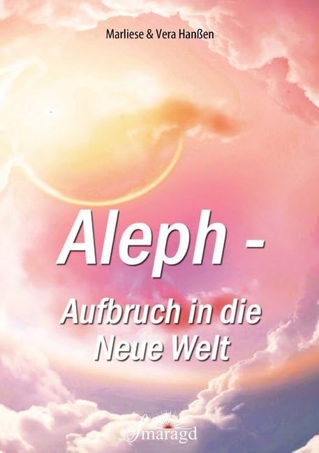 Aleph - Aufbruch in die Neue Welt Religion & Esotericism