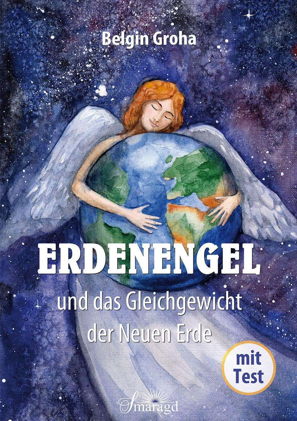 Erdenengel und das Gleichgewicht der Neuen Erde Health, Nutrition & Fitness