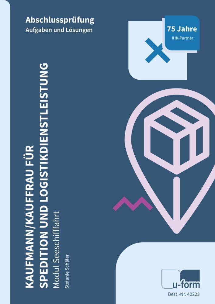 Kaufmann/Kauffrau für Spedition und Logistikdienstleistung - Modul Seeschifffahrt Business, Finance & Career