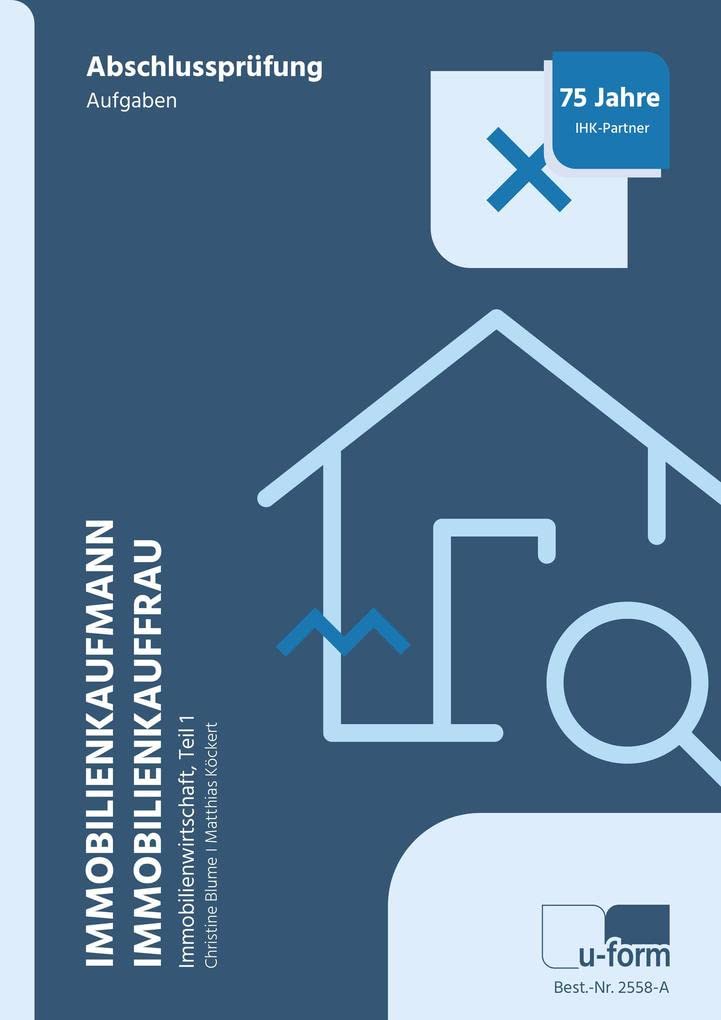 Immobilienkaufmann/Immobilienkauffrau 2 Teile Business, Finance & Career