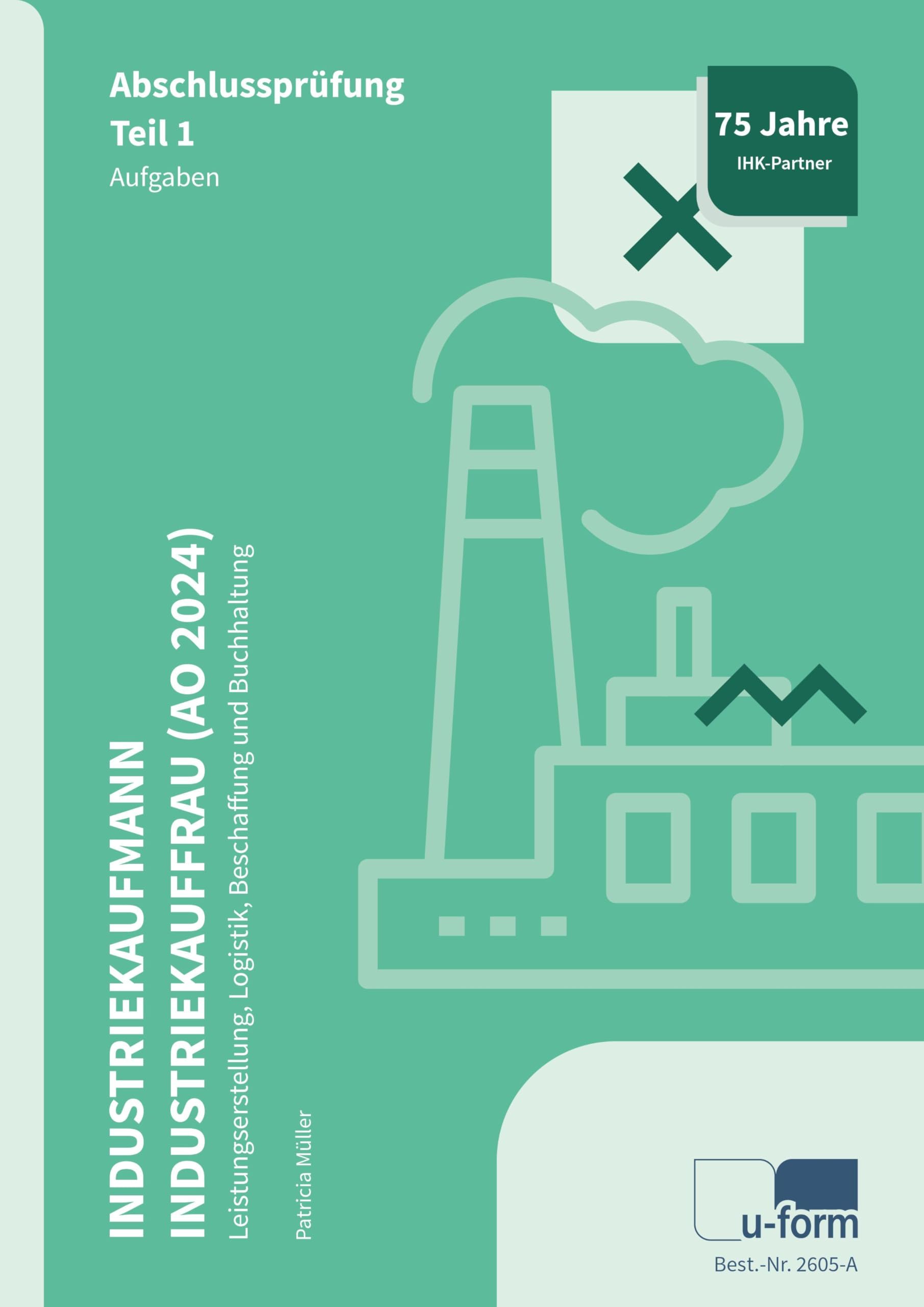 Industriekaufmann / Industriekauffrau (AO 2024) Business, Finance & Career