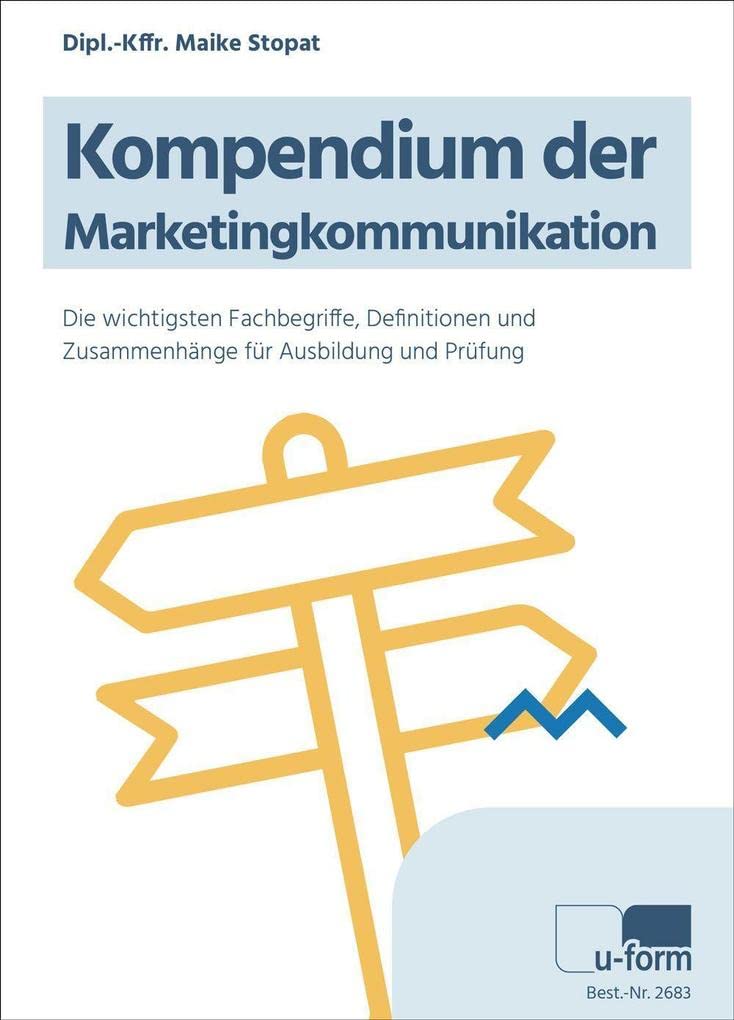 Kompendium der Marketingkommunikation Business, Finance & Career