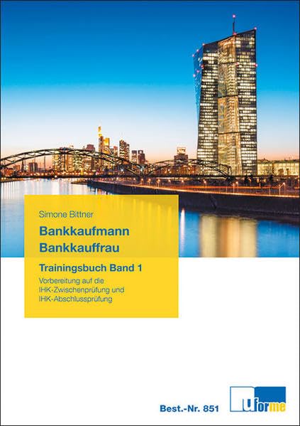 Bankkaufmann/Bankkauffrau: Trainingsbuch Band 1 Study Guides