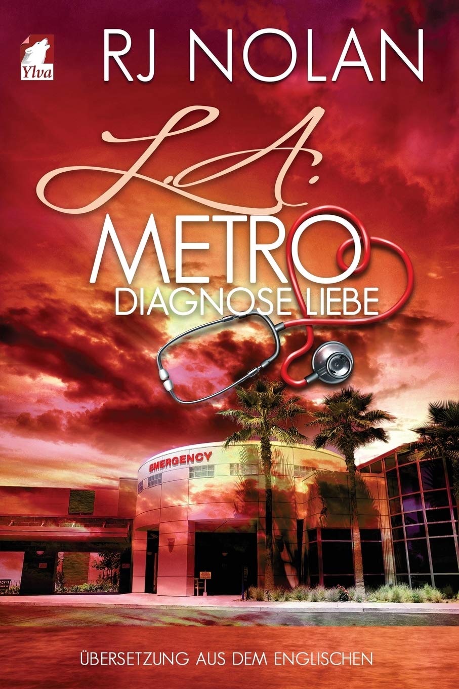 L.A. Metro - Diagnose Liebe (L.A. Metro-Serie, Band 1) LGBTQ+