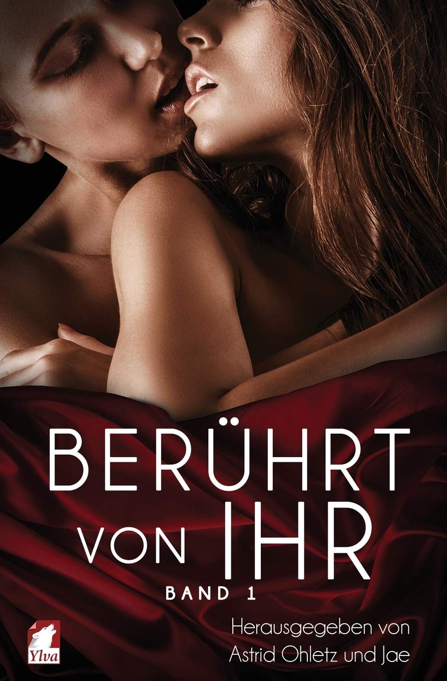 Berührt von ihr: Band 1 LGBTQ+