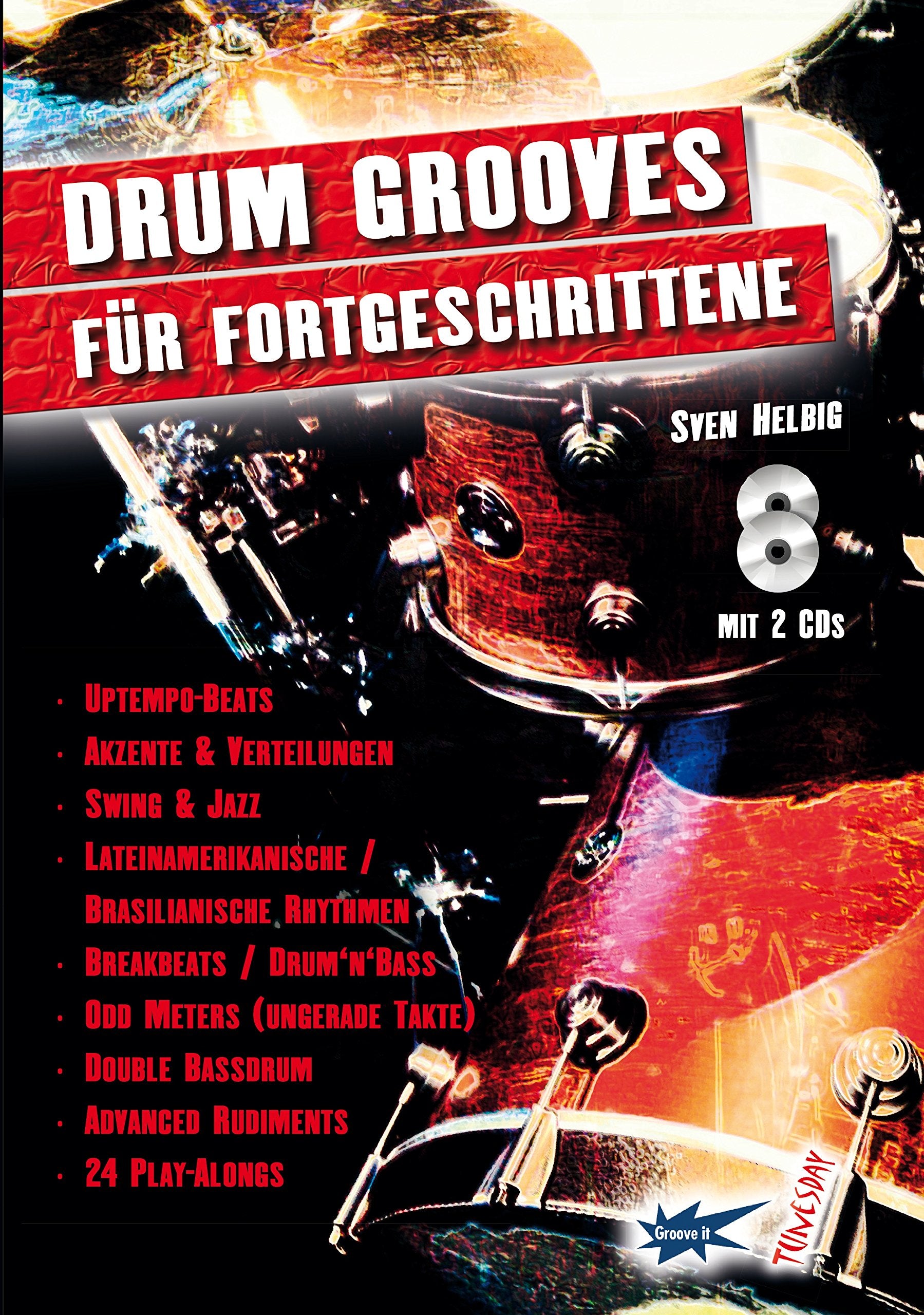 Drum-Grooves für Fortgeschrittene - Schlagzeug-Lehrbuch mit 2 CDs (Hörbeispiele & Playalongs) Arts & Music