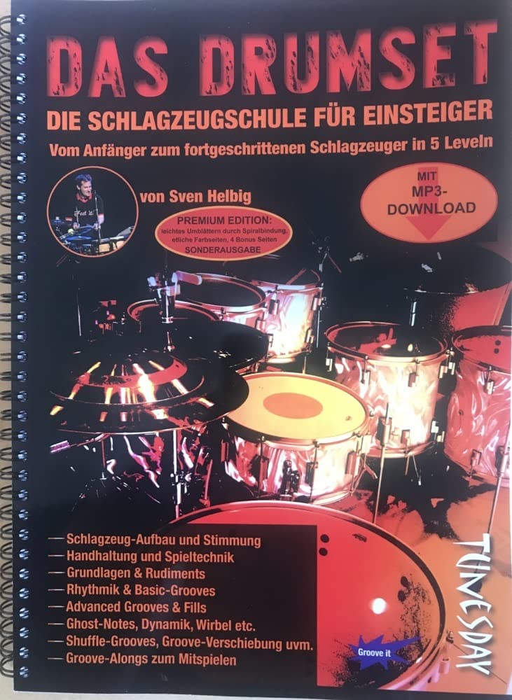 Das Drumset - Premium Edition: Die Schlagzeugschule für Einsteiger - vom Anfänger bis zum fortgeschrittenen Drummer in 5 Leveln mit MP3-Download mit Spiralbindung Books