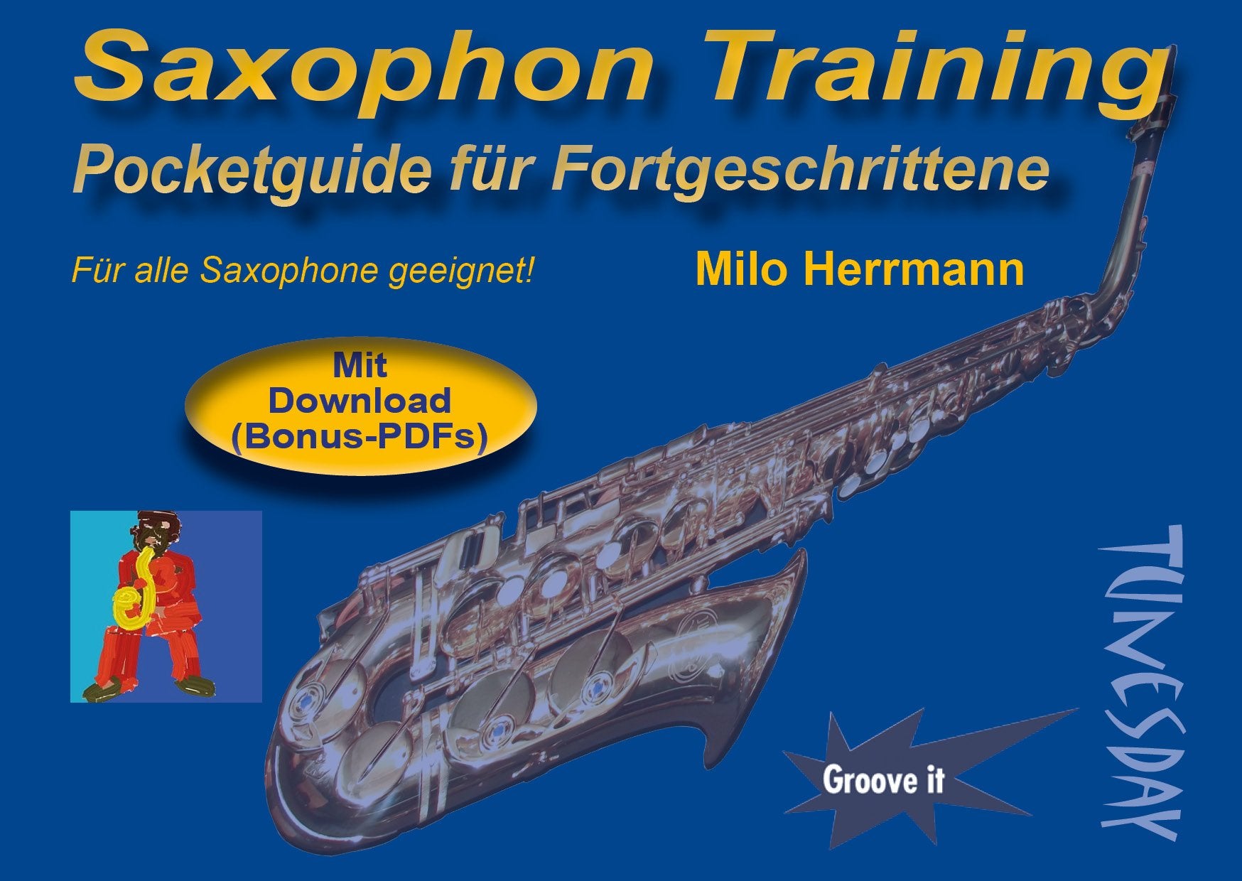Saxophon Training - Pocketguide für Fortgeschrittene - warm up Übungen - mit ergänzendem Download: Mit Download (Bonus-PDFs) Books