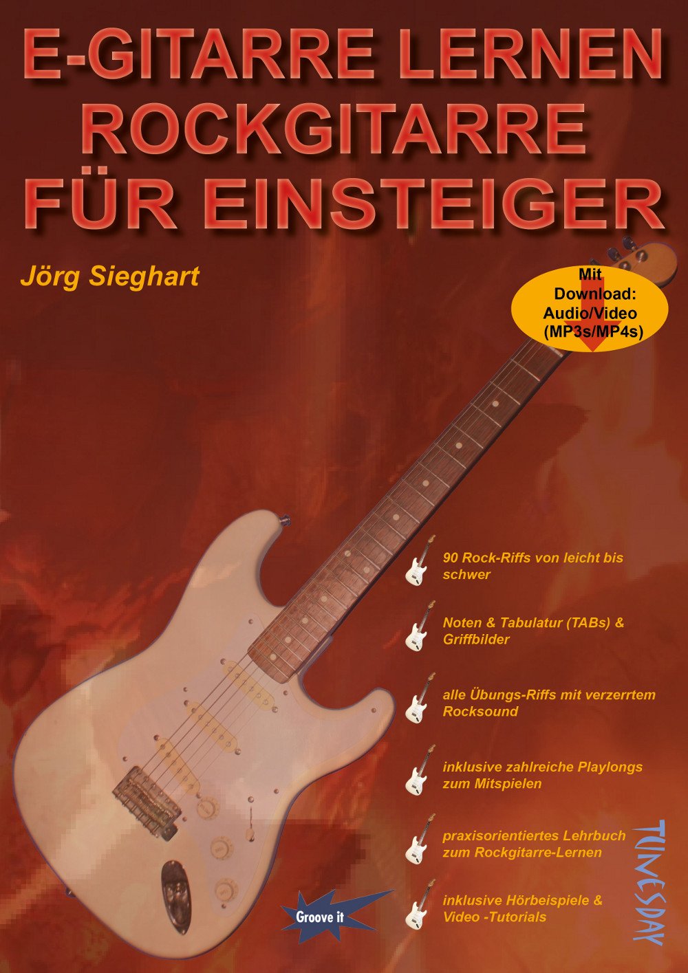 E-Gitarre lernen - Rockgitarre für Einsteiger - mit MP3- und Video-Download, Noten und Tabulatur Books