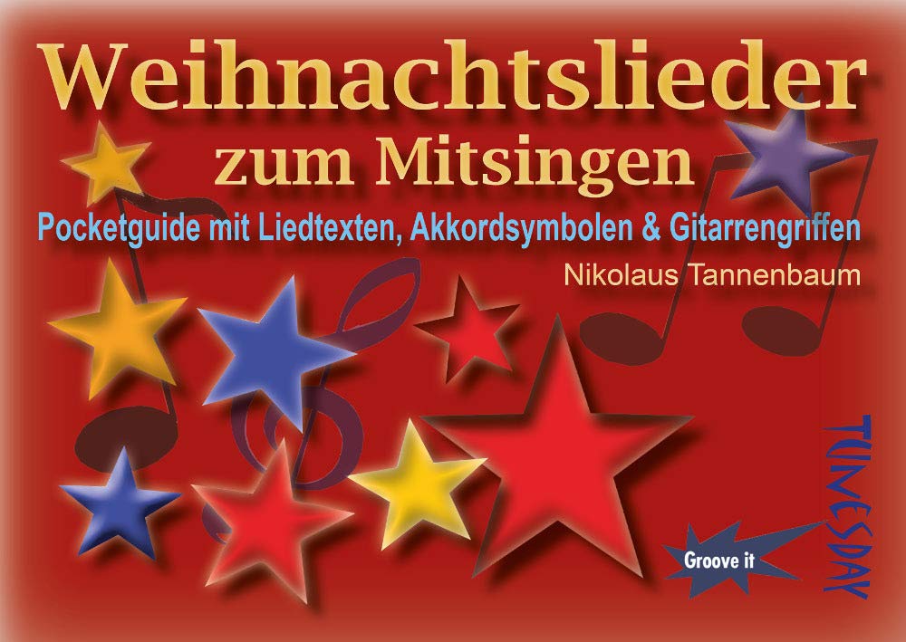 Weihnachtslieder zum Mitsingen - Pocketguide mit Liedtexten, Akkordsymbolen & Gitarrengriffen Books